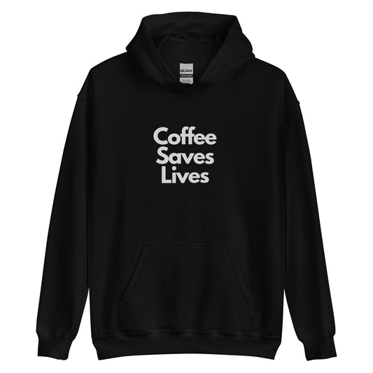 Coffee Saves Lives Unisex Hoodie - Readable Apparel